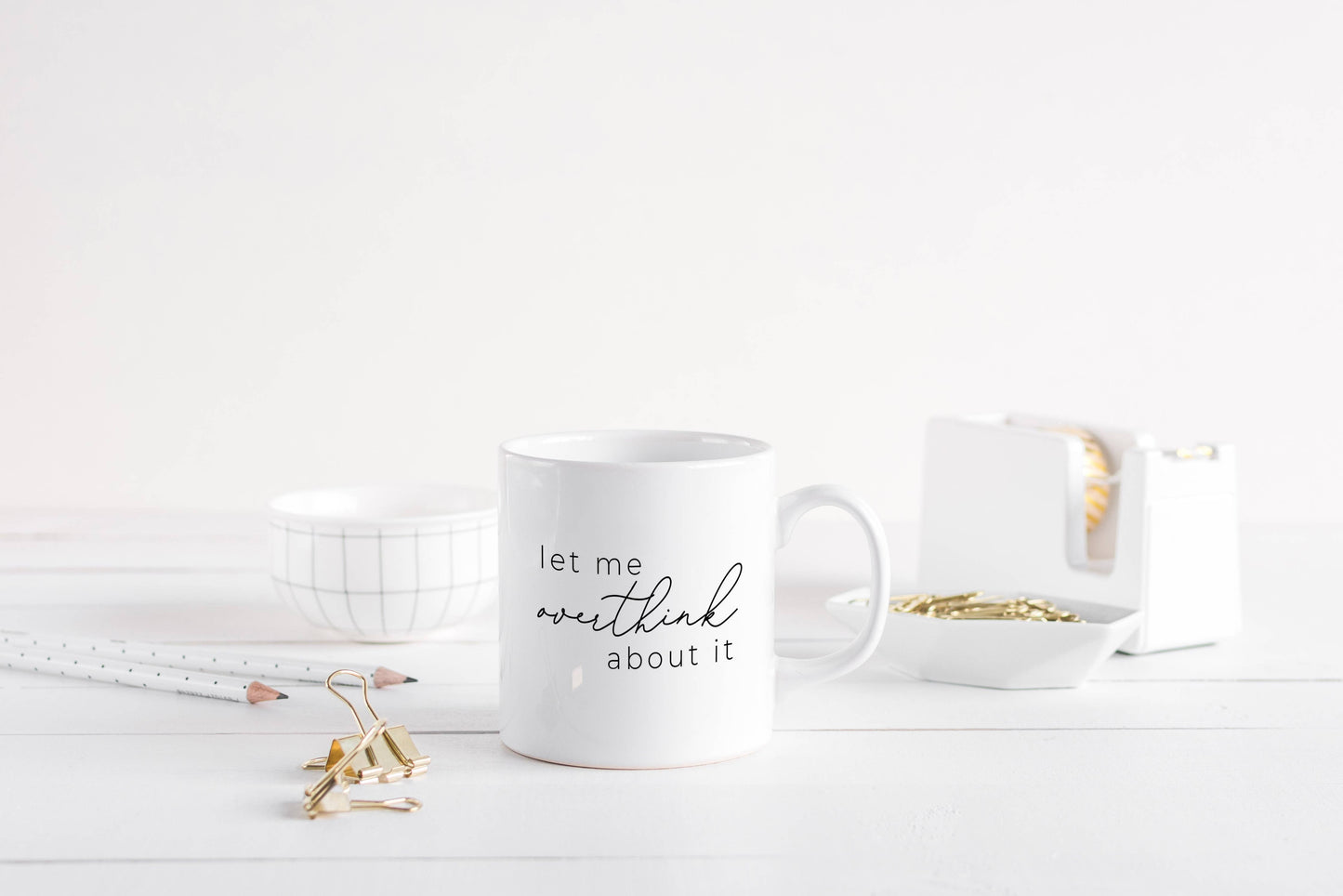Let me overthink about it Mug